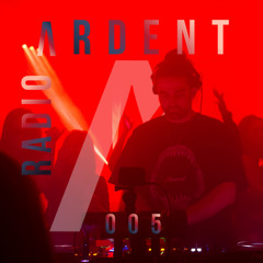 ARDENT Radio - #005 - With KRAVE