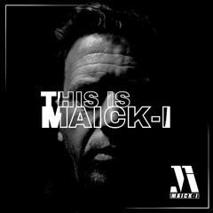 This Is Maick-I - Maick-I