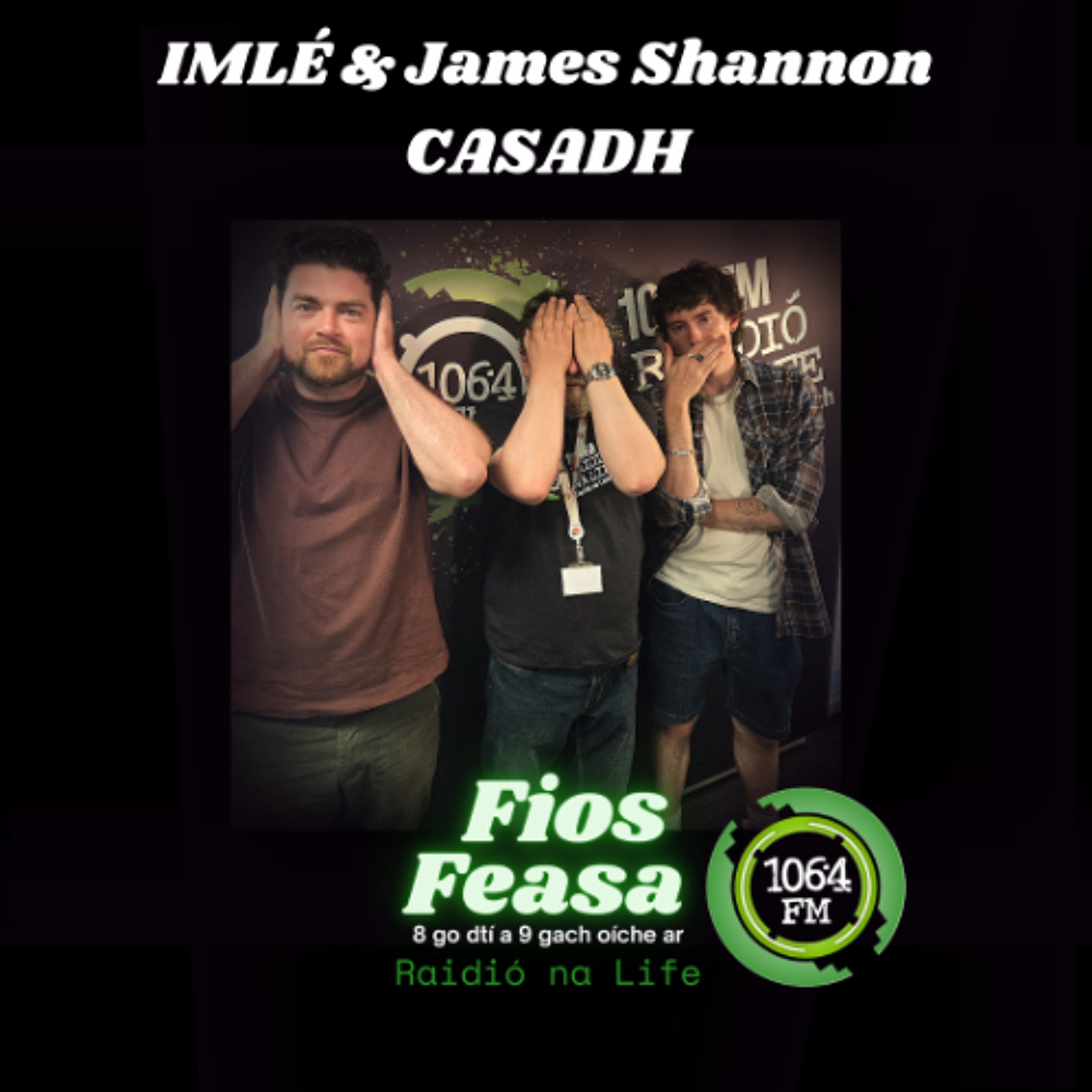 IMLÉ & James Shannon - Singil Nua - Casadh episode artwork