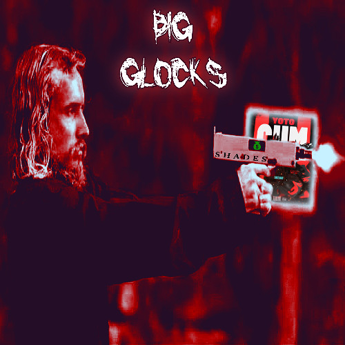 BIG GLOCKS X CUM X SHADES