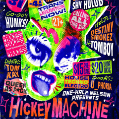 Hickey Machine Halloween (10.31.25)