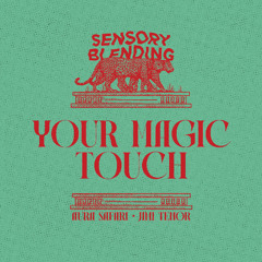 Aura Safari & Jimi Tenor - Your Magic Touch (Original Mix)