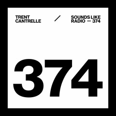 TRENT CANTRELLE - SOUNDS LIKE RADIO SLR374