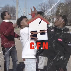 CFN Youngan x HoodFox x Ree3x x CFN Luh E x CFN Jeezy - From Nun To Sum