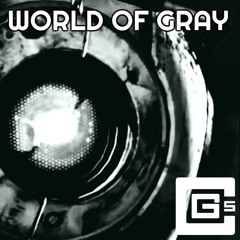 World of Gray (feat. Swiblet)