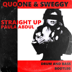 Paula Abdul - Straight Up (Quoone & Sweggy Bootleg)