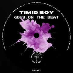 Premiere : Timid Boy - Southside