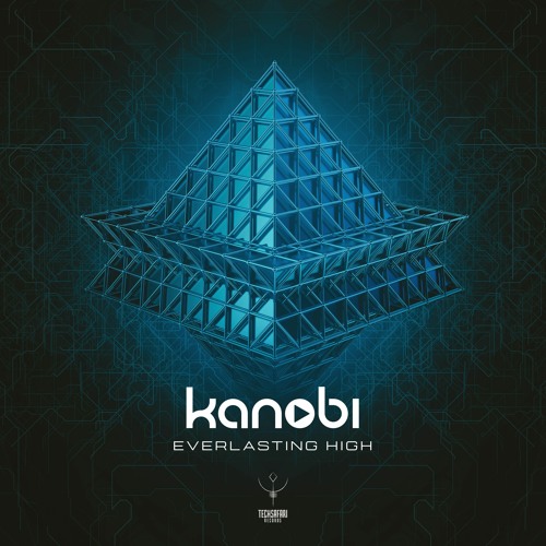 Kanobi - Everlasting high (Out now)