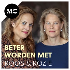 Beter worden met Roos&Rozie - Leiderschap is een keuze… van de werkgever
