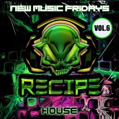 RECIPE New Music Fridays #6 BassHouse