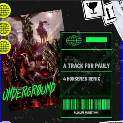A TRACK FOR PAULY / 4 HORSEMEN REMIX / PLURLIFE (NOT FOR SALE)