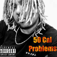 Problems (Produced by 50 Cal)