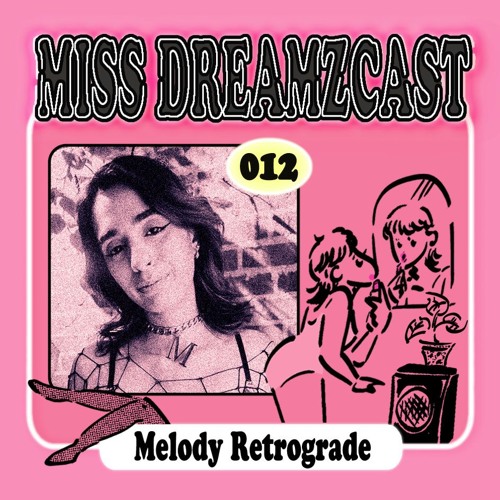 MISS DREAMZCAST 012 Melody Retrogade