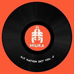 Miura - Alt Nation Set Vol. 2