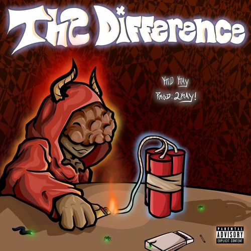 THE DiFFERENCE! [Prod. 2KAY]