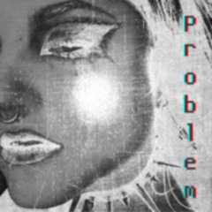 Problem