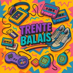 Trente Balais