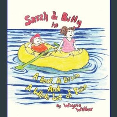 Ebook PDF  📖 Sarah & Billy in A Boat, A Drain and A Whole Lot of Pain Pdf Ebook