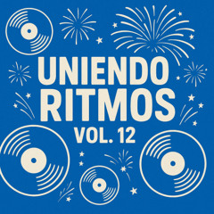 Uniendo Ritmos Vol 12 DJ Seco El Salvador 2025