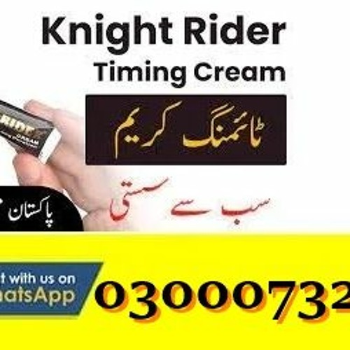 Stream episode knight rider cream use karne ka tarika 03000732259 by Ustad Ghalat Na Samjhi
