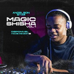 Andelson Star - Magic Shisha.Vol1 (Afro House) 2020