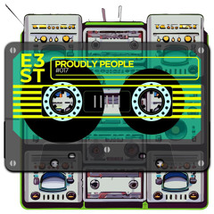 Proudly People X E3ST #017.waw