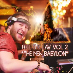 Feel The Lav Vol 2: The New Babylon