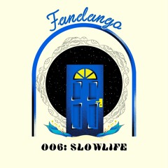 FANDANGO MIX 006 - Slowlife
