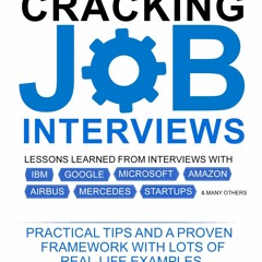 EPUB [READ] Cracking Job Interviews: Why People Fail and How to Succeed. Practic