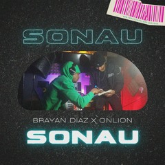 Sonau - Onlion (ft. Brayan Diaz)