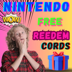 How to Get Nintendo Switch Gift Card Codes Free – 100% Working Methods Reddit Users Swear By!