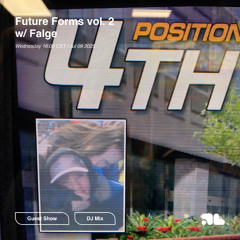 Future Forms vol. 2 w/ Falge