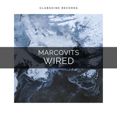 Marcovits - Wired (Original Mix)