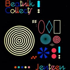 Beatnik Collects // 013 Jentzen