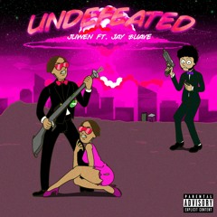 Undefeated ft. Jay$uave
