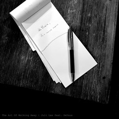 The Art of Walking Away (feat. DeVaux)