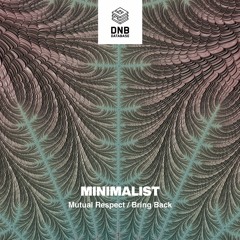 Minimalist - Mutual Respect (Free Download)