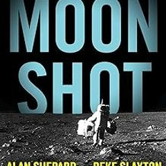 +# Moon Shot: The Inside Story of America's Apollo Moon Landings BY: Alan Shepard (Author),Deke