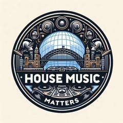 HOUSE MUSIC MATTERS HMM MAR 21 2024