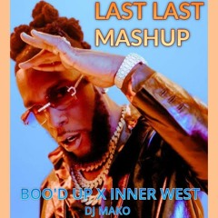 LAST LAST  MASHUP DJ MAKO