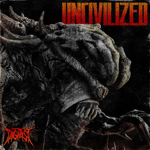 DIGITIST - UNCIVILIZED