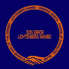 Son Error - Lichtenberg Mambo [CLIPS] // OUT NOW
