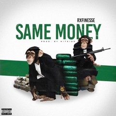 Same Money (Prod. Hitkidd)