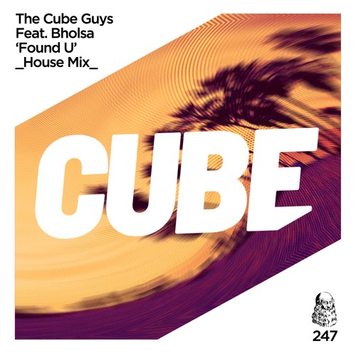 The Cube Guys Feat. Bholsa 'Found U' (Radio Edit) - OUT NOW Exclusively on Traxsource