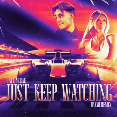 Tate McRae - Just Keep Watching (From F1® The Movie) (Daevo Remix)