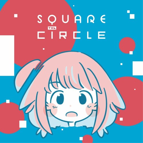 SQUARE THE CIRCLE | XFD