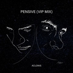 Pensive (VIP Mix)