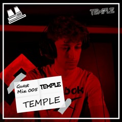 Guest Mix 005: TEMPLE