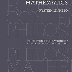 Read [EBOOK EPUB KINDLE PDF] Philosophy of Mathematics (Princeton Foundations of Cont