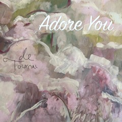 Adore You- Radio Mix
